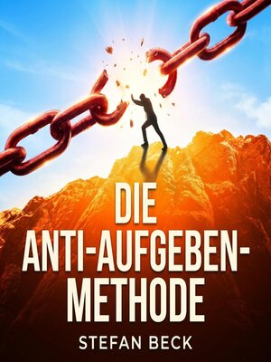 cover image of Die Anti-Aufgeben-Methode